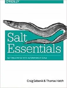 Salt Essentials: Getting Started with Automation at Scale