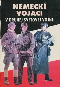 Nemeckí vojaci v druhej svetovej vojne