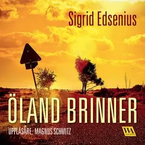 «Öland brinner» by Sigrid Edsenius