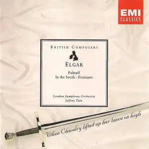 Jeffrey Tate, London Symphony Orchestra - Elgar: Falstaff, In the South, Froissart (1993)
