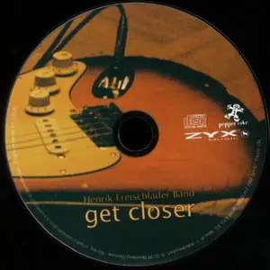 Henrik Freischlader Band - Get Closer (2007) [Pepper Cake PEC 2019-2, 2007]