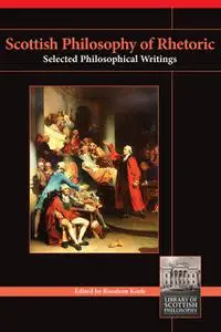 «Scottish Philosophy of Rhetoric» by Rosaleen Keefe