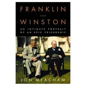Franklin and Winston: An Intimate Portrait of an Epic Friendship, Audiobook
