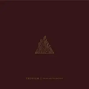 Trivium - The Sin And The Sentence (2017)