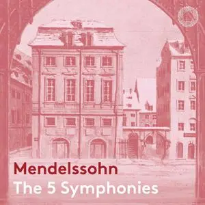 NDR Radiophilharmonie & Andrew Manze - Mendelssohn: The 5 Symphonies (2021) [Official Digital Download 24/48]