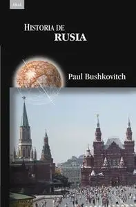 «Historia de Rusia» by Paul Bushkovitch