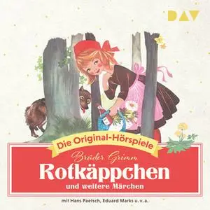 «Rotkäppchen und weitere Märchen» by Gebrüder Grimm