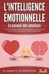 Elisabeth Silberstern, "L'intelligence émotionnelle : Le pouvoir des émotions"