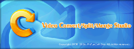 McFunSoft Video Convert/Split/Merge Studio ver.6.8.2.567