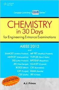 Chemistry in 30 Days for Entrance Engineering Examination