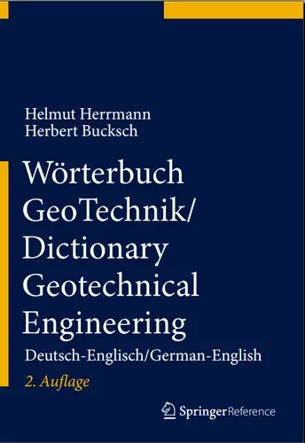 Wörterbuch GeoTechnik/Dictionary Geotechnical Engineering: Deutsch-Englisch/German-English (Repost)