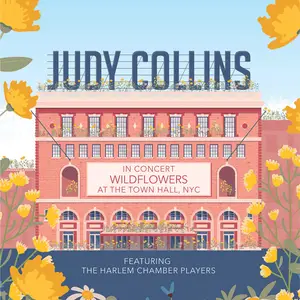 Judy Collins - In Concert Wildflowers at the Town Hall NYC (Live) (2024) [Official Digital Download]