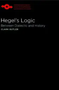 Hegel's Logic: Between Dialectic and History