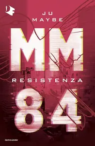 Ju Maybe - Resistenza. MM84