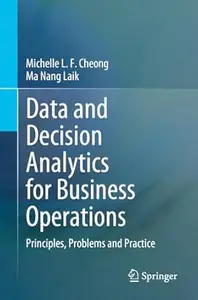 Data and Decision Analytics for Business Operations