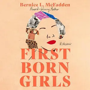 Firstborn Girls: A Memoir [Audiobook]