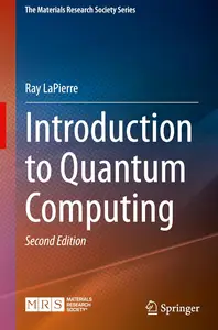 Introduction to Quantum Computing (The Materials Research Society Series)