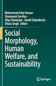 Social Morphology, Human Welfare, and Sustainability (Repost)