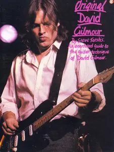 Steve Tarshis, "Original David Gilmour - An annotated guide to the guitar technique of David Gilmour"