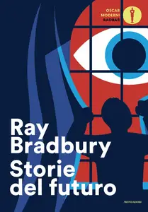 Ray Bradbury - Storie del futuro