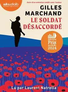 Gilles Marchand, "Le soldat désaccordé"