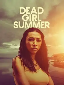 Dead Girl Summer (2025)