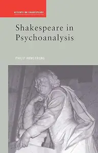 Shakespeare in Psychoanalysis