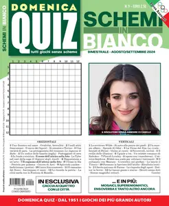 Domenica Quiz Schemi in Bianco N.9 - Agosto-Settembre 2024