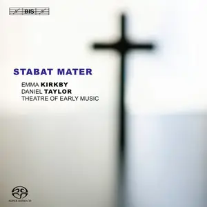 Emma Kirkby, Daniel Taylor, Theatre Of Early Music - Vivaldi, Pergolesi, Bach: Stabat Mater (2009) MCH SACD ISO + DSD64 + FLAC