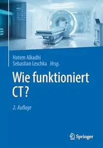 Wie funktioniert CT?, 2. Auflage