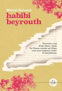 Salamé Manal, "Habibi Beyrouth"