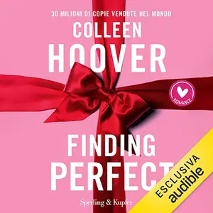 «Finding Perfect (Italian Edition)» by Colleen Hoover