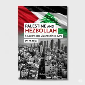 Palestine and Hezbollah Relations and Clashes since 2000