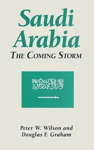 Saudi Arabia: The Coming Storm