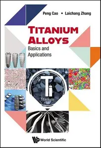 Titanium Alloys: Basics and Applications