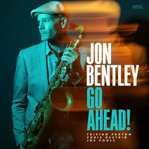 Jon Bentley - Go Ahead! (2025) [Official Digital Download 24/96]