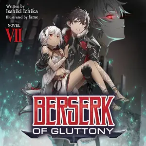 Berserk of Gluttony (Light Novel)