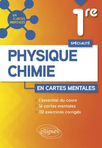 Spécialité Physique-Chimie - Première (En cartes mentales) - Arnaud Bonnot