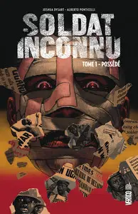 Soldat inconnu (Urban Comics) - Tome 1 - Possédé