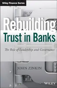 Rebuilding Trust in Banks: The Role of Leadership and Governance