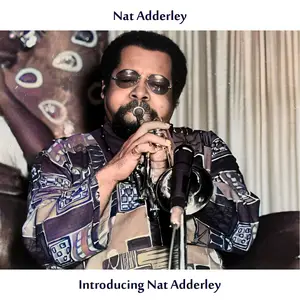 Nat Adderley - Introducing Nat Adderley (1955/2024) [Official Digital Download]