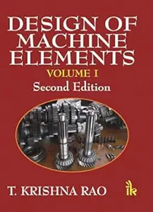 Design of Machine Elements - Volume-I, Second Edition