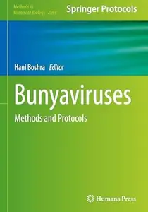 Bunyaviruses: Methods and Protocols