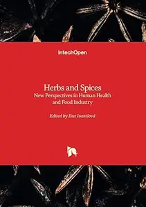 Herbs and Spices: New Perspectives in Human Health and Food Industry