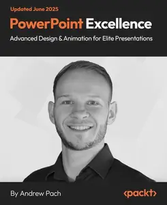 PowerPoint Excellence - Advanced Design & Animation for Elite Presentations
