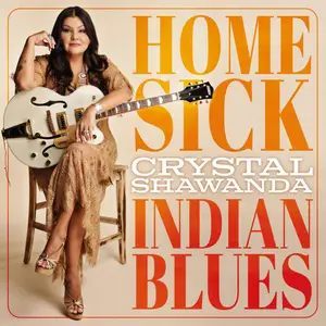 Crystal Shawanda - Homesick Indian Blues (2026) [Official Digital Download]