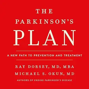 The Parkinson's Plan: A New Path to Prevention and Treatment [Audiobook]