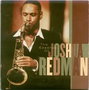 Joshua Redman - The Essence Of Joshua Redman [Promo sampler] (1998)