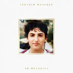 Ibrahim Maalouf - 40 Melodies (2020) [Official Digital Download]