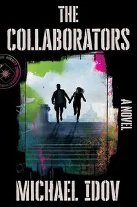 The Collaborators: A Novel